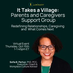 It Takes a Village: Parents and Caregivers Support Group