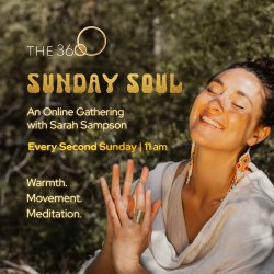 Sunday Soul | Online Movement Meditation w. Sarah Sampson + The 360