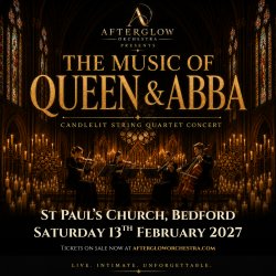 Afterglow Orchestra presents The Music of Queen & ABBA - St Paul's Church, Bedford
