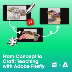 From Concept to Craft: Teaching with Adobe Firefly