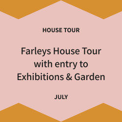 July - Farleys House Tour Tickets