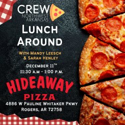 Lunch Around with CREW Northwest Arkansas | Hideaway Pizza with Mandy Leesch & Sarah Henley