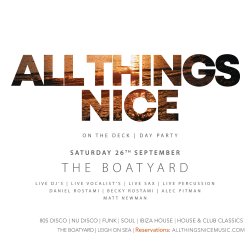 All Things Nice - THE DECKING CLOSING  PARTY | Saturday 26th September 2026