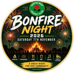 Denton West Cricket Club Bonfire Night 2026 event banner featuring fireworks, a bonfire and the event date Saturday 7th November