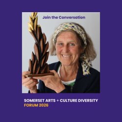 Somerset Arts + Culture Diversity Forum 2026