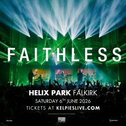 FAITHLESS - Falkirk