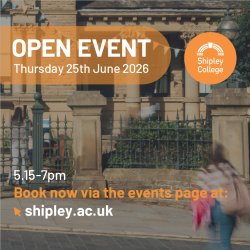 Shipley College Open Event