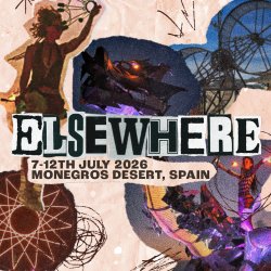 Scrapbook-style desert burn event header image reading “Elsewhere, 7–12th July 2026, Monegros Desert, Spain,” with collage images of performers, art installations, and grainy dusty textures.