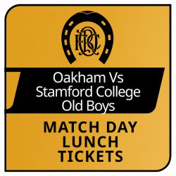 Match Day Lunch - Stamford College Old Boys