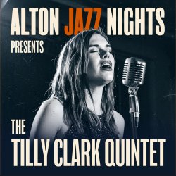 Alton Jazz Nights: The Tilly Clark Quintet