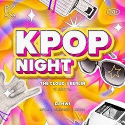 OfficialKEvents | BERLIN: KPOP & KHIPHOP Night in July