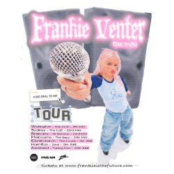 Frankie Venter A Big Deal To Me Tour - Hamilton