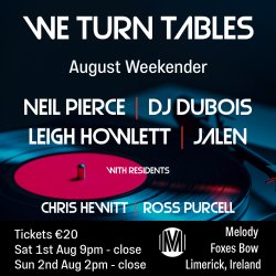 We Turn Tables August Weekender