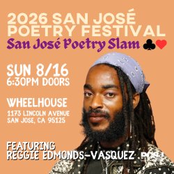 San José Poetry Slam – 2026 San José Poetry Festival Edition