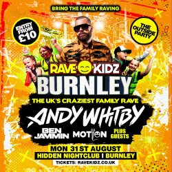 RAVE KIDZ - BURNLEY