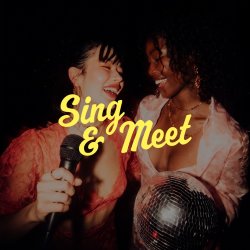 Sing & Meet