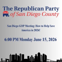 San Diego GOP Meeting: How to Help Save America in 2026!