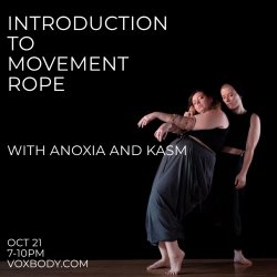 Introduction to Movement Rope with Anoxia and Kasm