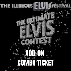 The Ultimate Elvis Contest Add-On Pass - at The Illinois Elvis Festival