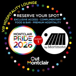 VIP HOSPITALITY ACCESS AT MONTCLAIR PRIDE