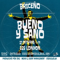 El Profesor Briceño - "Bueno y Sano"