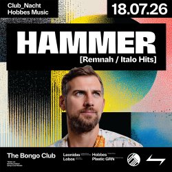 BONGO SUMMER CLOSING PARTY: CLUB_NACHT x HOBBES MUSIC: HAMMER B2B LOBOS ⥊ LEONIDAS & HOBBES ⥊ PLASTIC GRN