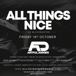 All Things Nice - Ft. Artful Dodger