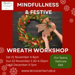 Mindfullness & Festive Wreath Making
