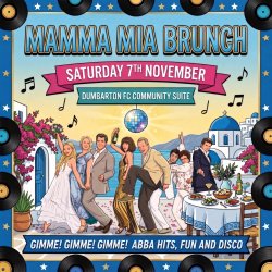 The Incredible Mamma Mia! Brunch, Dumbarton, Community Suite