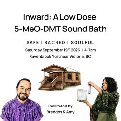 Inward: September 2026 - A Low Dose 5-MeO-DMT Sound Bath