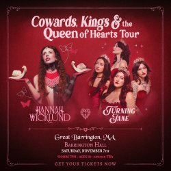 Hannah Wicklund & Turning Jane "The Cowards, Kings & The Queen of Hearts Tour"