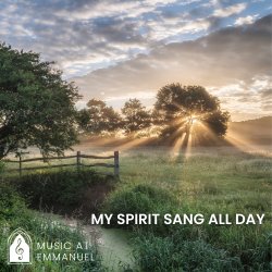 My Spirit Sang All Day Image