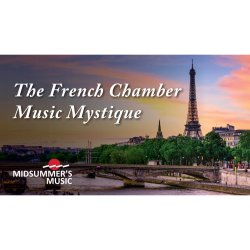 The French Chamber Music Mystique