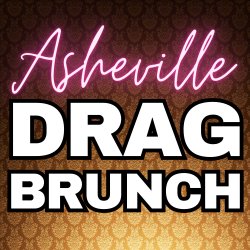 Dec. 13th Asheville Drag Brunch Fundraiser (All ages)