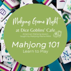 Mahjong 101 at Dice Goblins' Cafe
