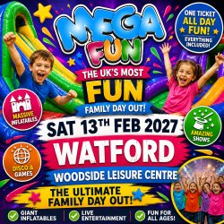 Watford Mega Fun Weekend - Sat 13th Feb