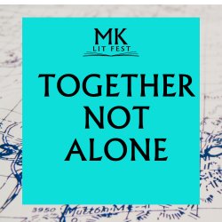 Together Not Alone with poets Alexandra Corrin-Tachibana, Mary Mulholland and Sue Wallace-Shaddad,