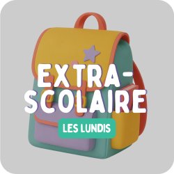 Activités extra-scolaires - Les lundis 🎒