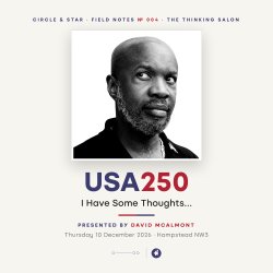 FIELD NOTES with David McAlmont — USA250: I Have Some Thoughts…