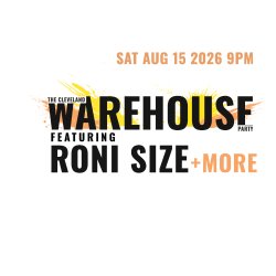 RONI SIZE – THE CLEVELAND WAREHOUSE PARTY