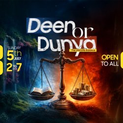 Deen or Dunya Conference