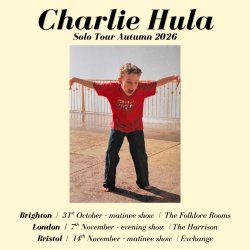 Charlie Hula - Album Launch Solo Tour, Brighton