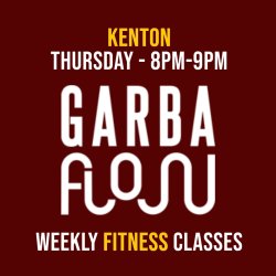 Thursday - Kenton - July, August, September 2026 - Garba Fitness Class 8pm to 9pm