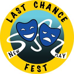 Last Chance New Play Fest