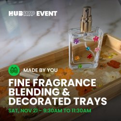 Made by You: Fine Fragrance Blending & Decorated Trays
