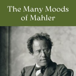 Bloomington Symphony Orchestra Presents - The Many Moods of Mahler