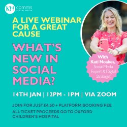 KN Comms Webinar - What's New in Social Media