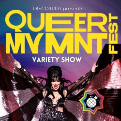 Queer Mvmnt Fest: Variety Show