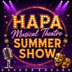 HAPA Musical Theatre Summer Show!