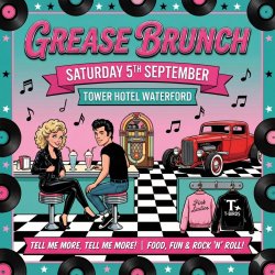 The Incredible Grease Brunch, Waterford, Tower Hotel
